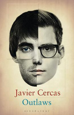 Outlaws(English, Paperback, Cercas Javier)
