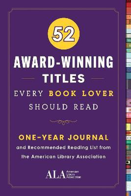 52 Award-Winning Titles Every Book Lover Should Read(English, Paperback, (ALA) American Library Assocation)