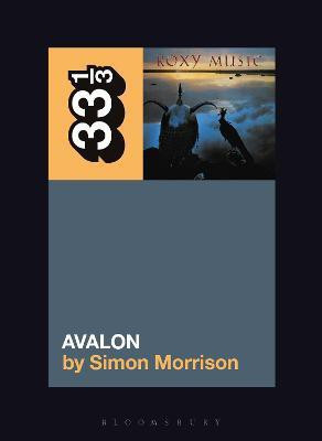 Roxy Music's Avalon(English, Paperback, Morrison Simon A.)