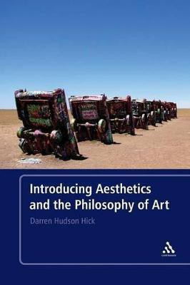 Introducing Aesthetics and the Philosophy of Art(English, Paperback, Hick Darren Hudson Professor)