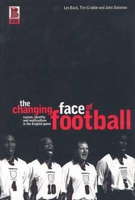 The Changing Face of Football(English, Paperback, Solomos John)