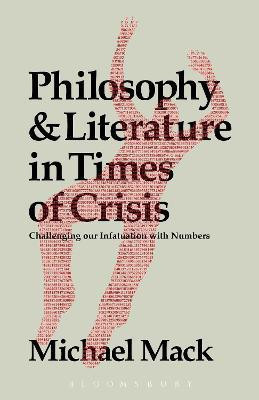 Philosophy and Literature in Times of Crisis(English, Paperback, Mack Michael Dr)
