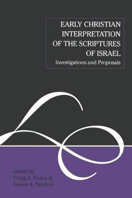 Early Christian Interpretation of the Scriptures of Israel(English, Hardcover, unknown)