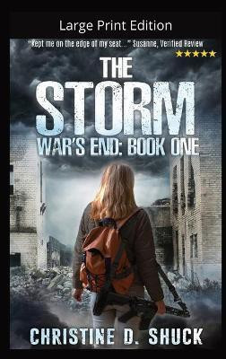 The Storm - Large Print Edition(English, Hardcover, Shuck Christine D)