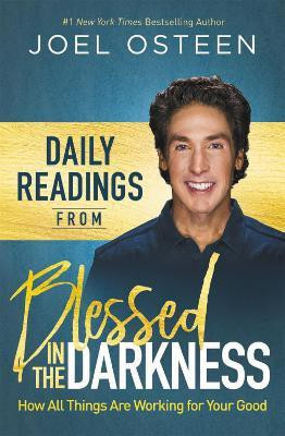 Daily Readings from All Things Are Working for Your Good(English, Hardcover, Osteen Joel)