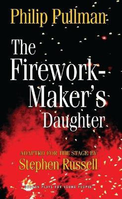 The Firework Maker's Daughter(English, Paperback, Pullman Philip)