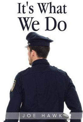 It's What We Do(English, Paperback, Hawk Joe)