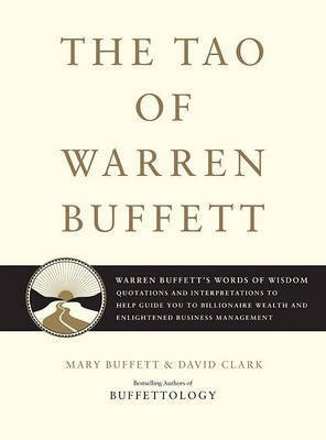 The Tao of Warren Buffett: Volume 1(English, Hardcover, Buffett Mary)
