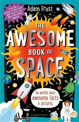 The Awesome Book of Space(English, Paperback, Frost Adam)