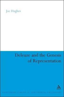 Deleuze and the Genesis of Representation(English, Paperback, Hughes Joe Dr)