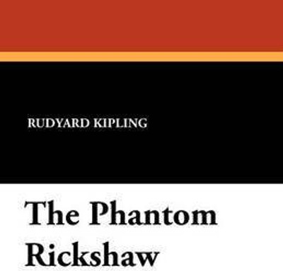 The Phantom Rickshaw(English, Paperback, Kipling Rudyard)