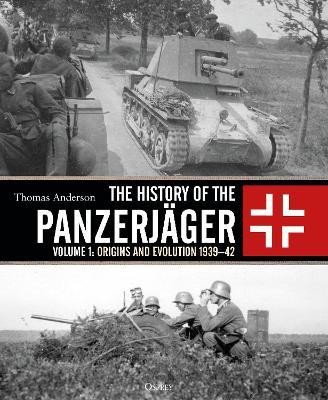 The History of the Panzerjaeger(English, Hardcover, Anderson Thomas)