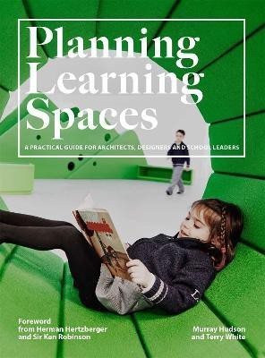 Planning Learning Spaces(English, Paperback, Hudson Murray)