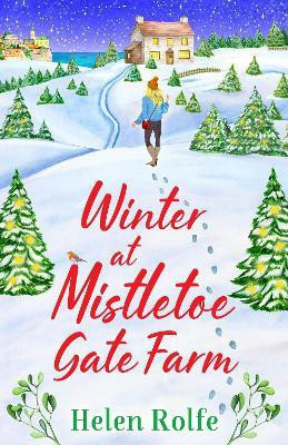 Winter at Mistletoe Gate Farm(English, Paperback, Rolfe Helen)