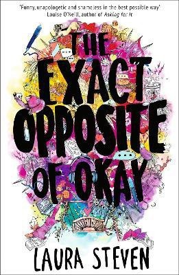 The Exact Opposite of Okay(English, Paperback, Steven Laura)