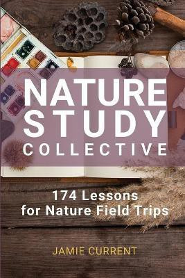 Nature Study Collective(English, Paperback, Current Jamie)