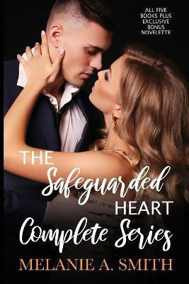 The Safeguarded Heart Complete Series(English, Paperback, Smith Melanie a)