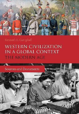 Western Civilization in a Global Context: The Modern Age(English, Paperback, Campbell Kenneth L. Prof.)
