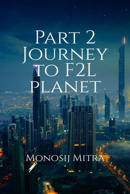 Part 2 Journey to F2L planet(English, Paperback, Monosij Mitra)