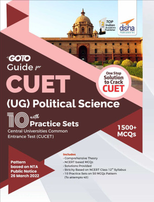 Go To Guide for CUET (UG) Political Science with 10 Practice Sets; CUCET - Central Universities Common Entrance Test(Paperback, Disha Experts)