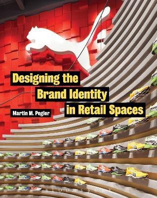 Designing the Brand Identity in Retail Spaces(English, Paperback, Pegler Martin M.)