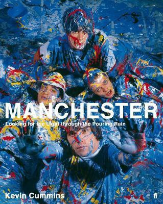 Manchester: Looking for the Light through the Pouring Rain(English, Paperback, Cummins Kevin)