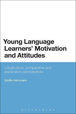 Young Language Learners' Motivation and Attitudes(English, Hardcover, Heinzmann Sybille Dr)