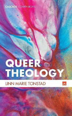 Queer Theology(English, Paperback, Tonstad Linn Marie)