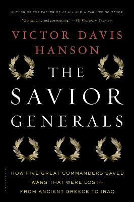 The Savior Generals(English, Paperback, Hanson Victor Davis)