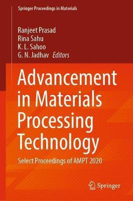 Advancement in Materials Processing Technology(English, Hardcover, unknown)