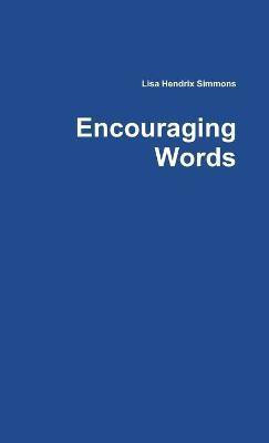 Encouraging Words(English, Paperback, Simmons Lisa Hendrix)