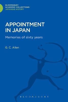 Appointment in Japan(English, Hardcover, Allen George Cyril)