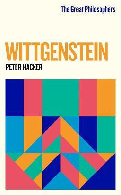 The Great Philosophers: Wittgenstein(English, Paperback, Hacker Peter)