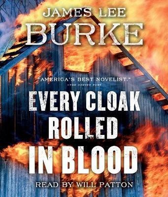 Every Cloak Rolled in Blood(English, CD-Audio, Burke James Lee)