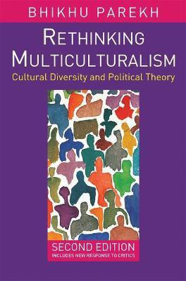Rethinking Multiculturalism(English, Paperback, Parekh Bhikhu)