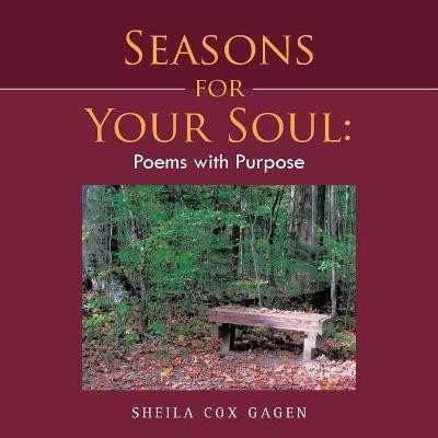 Seasons for Your Soul(English, Paperback, Gagen Sheila Cox)