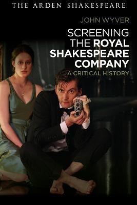 Screening the Royal Shakespeare Company(English, Paperback, Wyver John)