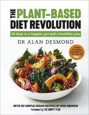 The Plant-Based Diet Revolution(English, Hardcover, Desmond Alan Dr)