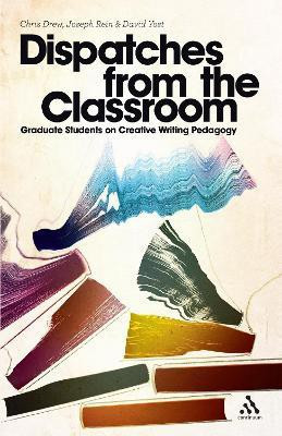 Dispatches from the Classroom(English, Hardcover, Drew Chris Teaching Assistant)