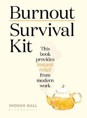 Burnout Survival Kit(English, Hardcover, Dall Imogen)