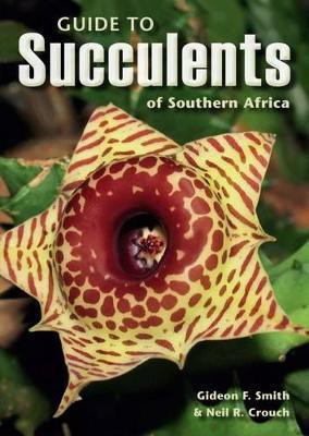 Guide to Succulents of Southern Africa(English, Paperback, Smith Gideon)