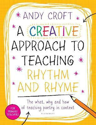 A Creative Approach to Teaching Rhythm and Rhyme(English, Paperback, Croft Andy)