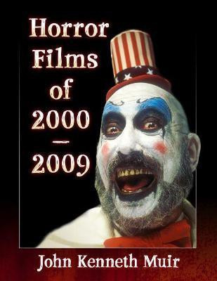 Horror Films of 2000-2009(English, Hardcover, Muir John Kenneth)
