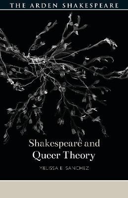 Shakespeare and Queer Theory(English, Hardcover, Sanchez Melissa E.)