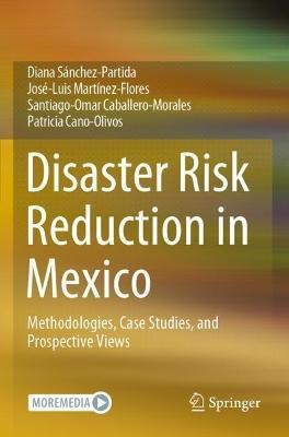 Disaster Risk Reduction in Mexico(English, Paperback, Sanchez-Partida Diana)