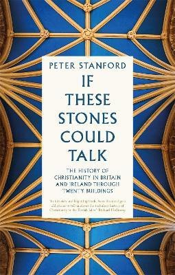 If These Stones Could Talk(English, Hardcover, Stanford Peter)