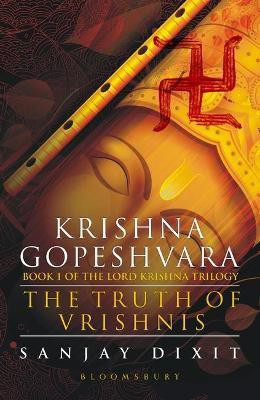Krishna Gopeshvara(English, Paperback, Dixit Sanjay)