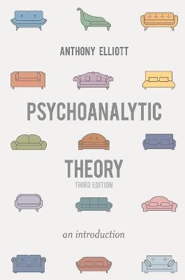 Psychoanalytic Theory(English, Paperback, Elliott Anthony)