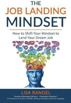 The Job Landing Mindset(English, Paperback, Rangel Lisa)