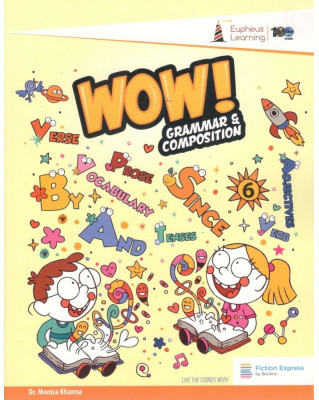 WOW Grammar & Composition Classs 6(Pepaar Back, Dr. Monica Khanna)